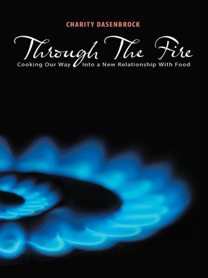 cover image of Through The Fire